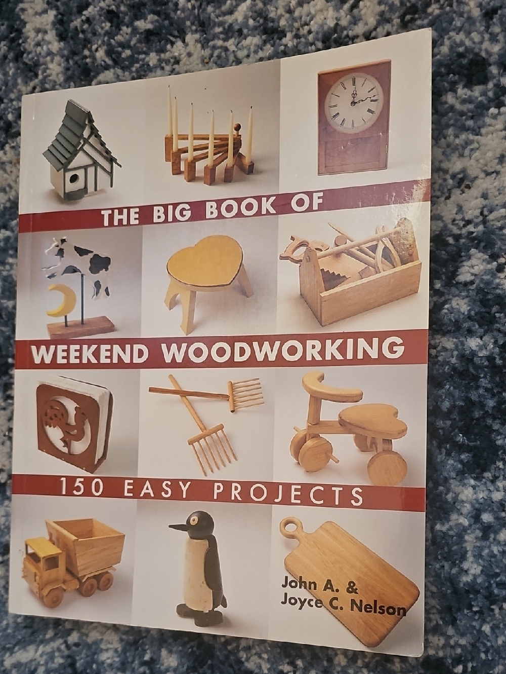 Woodworking, The Big Book Of Weekend Woodworking